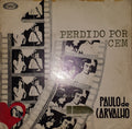 Paulo De Carvalho - Perdido Por Cem