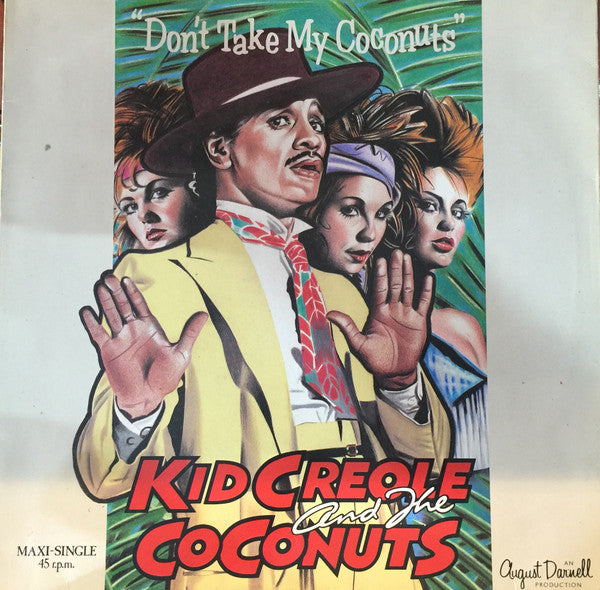 Kid Creole And The Coconuts - Don't Take My Coconuts