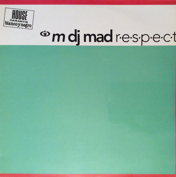 M DJ M.A.D. - R.E.S.P.E.C.T.