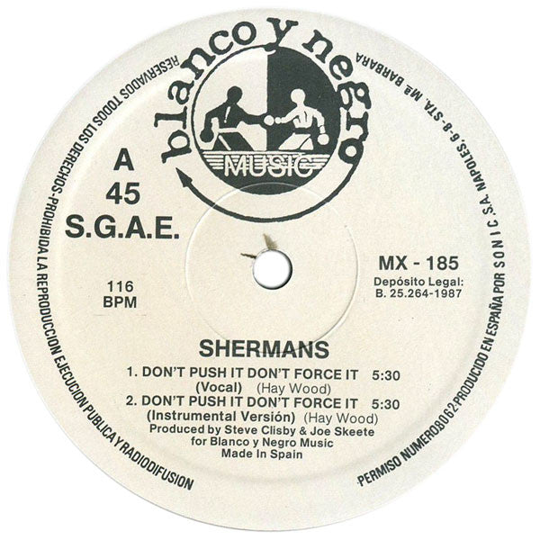 Shermans - Don't Push It, Don't Force It