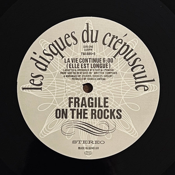 Fragile On The Rocks - La Vie Continue..