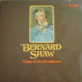 George Bernard Shaw - Some Of His Broadcasts