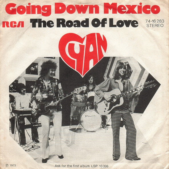 Cyan (6) - Going Down Mexico / The Road Of Love