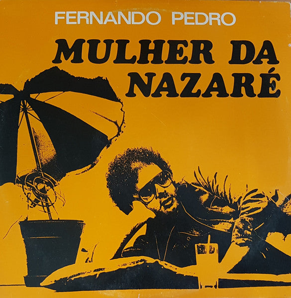 Fernando Pedro - Mulher Da Nazaré
