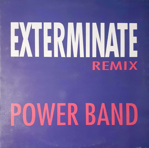 Power Band - Exterminate (Remix)