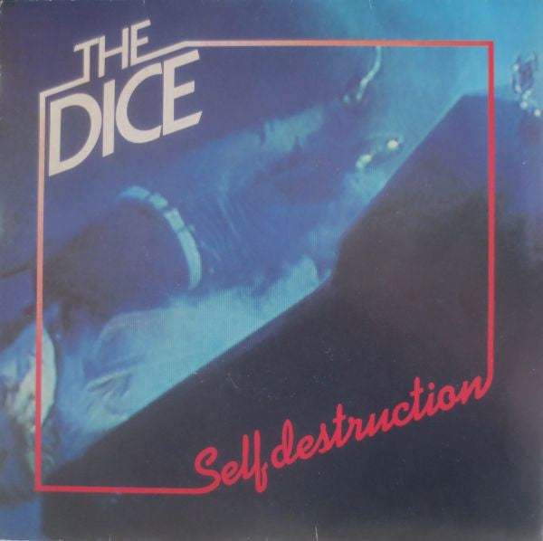The Dice - Self Destruction