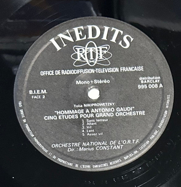 André Jolivet, Tolia Nikiprowetzky / Orchestre National De France Direction Georges Tzipine & Marius Constant - Symphonie N°1 / Hommage À Antonio Gaudi