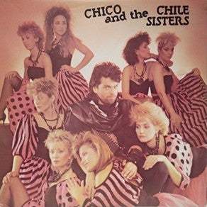 Chico And The Chile Sisters - No News (Is Better Than Bad News) / Runaway