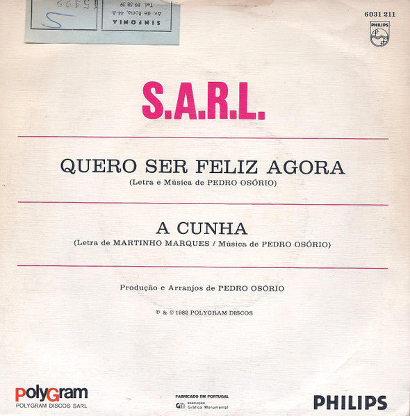 S.A.R.L. - Sociedade Artística e Recreativa Lusitana - Quero Ser Feliz Agora / A Cunha