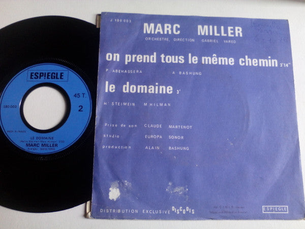 Marc Miller (9) - On Prend Tous Le Même Chemin / Le Domaine