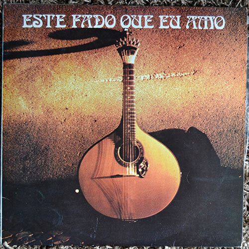 Various - Este Fado Que Eu Amo