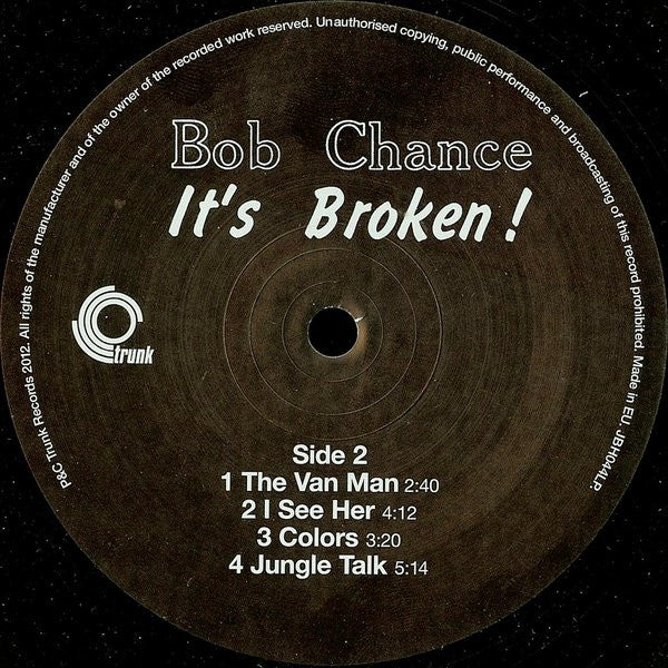 Bob Chance - It's Broken!