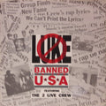 Luke Featuring The 2 Live Crew - Banned In The USA