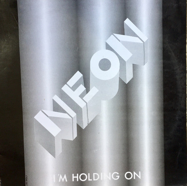 Neon - I'm Holding On