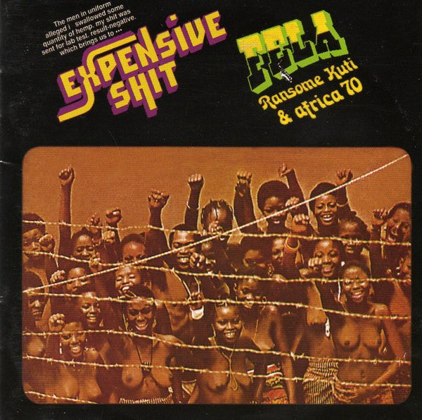 Fela Kuti & Africa 70, Fela Kuti & Africa 70 - Expensive Shit / He Miss Road