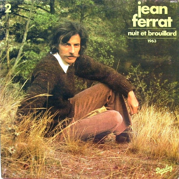 Jean Ferrat - 2 - Nuit Et Brouillard - 1963
