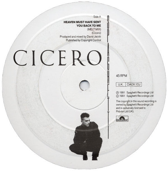 Cicero - Heaven Must Have Sent You Back To Me