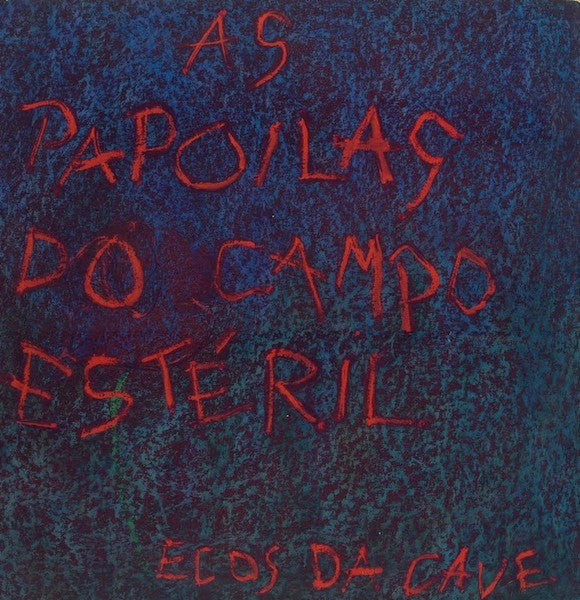 Ecos Da Cave - As Papoilas Do Campo Estéril