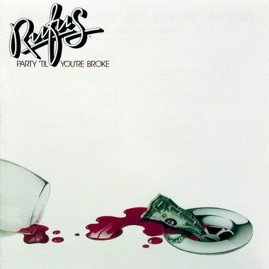 Rufus - Party 'Til You're Broke