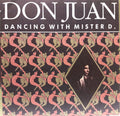 Don Juan - Dancing With Mister D.