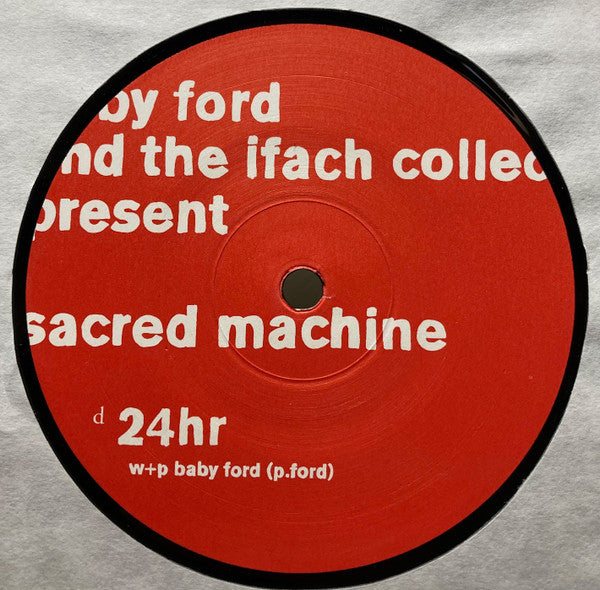 Baby Ford & The Ifach Collective - Sacred Machine
