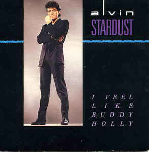 Alvin Stardust - I Feel Like Buddy Holly