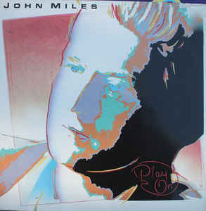 John Miles - Play On