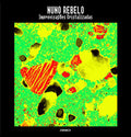 Nuno Rebelo - Improvisações Cristalizadas