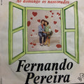 Fernando Pereira (5) - Ao Domingo Os Namorados