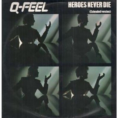 Q-Feel - Heroes Never Die
