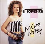 Florence (5) - No Cure No Pay