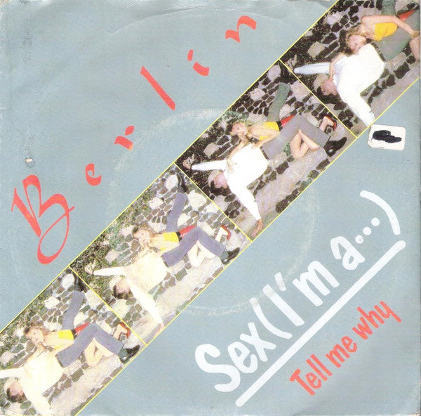 Berlin - Sex (I'm A...)