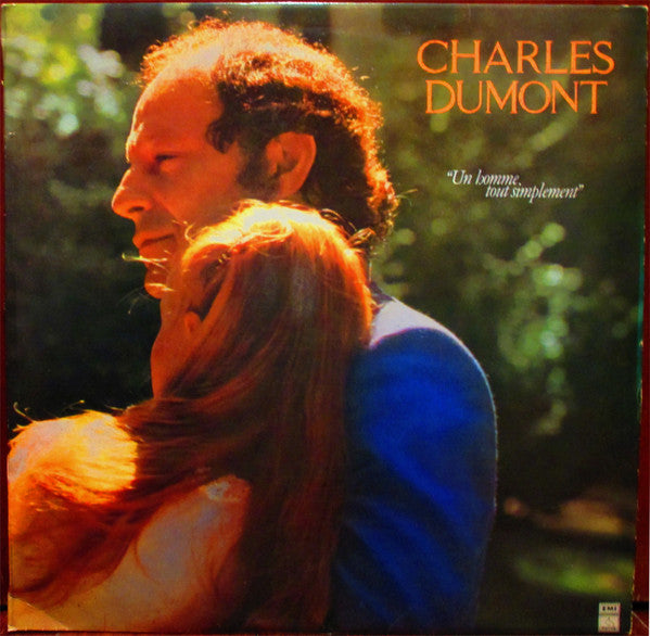 Charles Dumont - Un Homme Tout Simplement