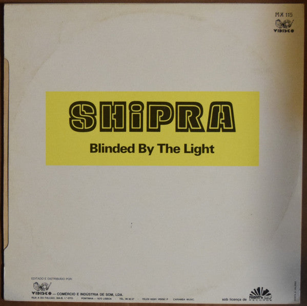Shipra - Blinded By The Light
