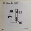 Zé Eduardo Unit - Unities