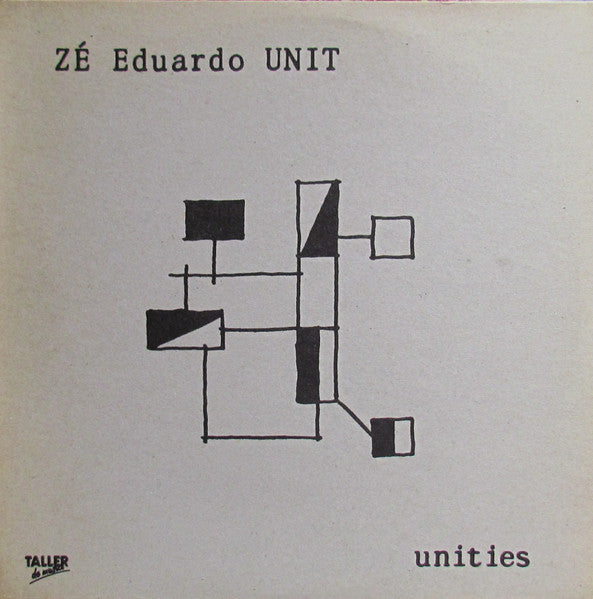 Zé Eduardo Unit - Unities