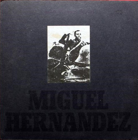 Joan Manuel Serrat - Miguel Hernandez