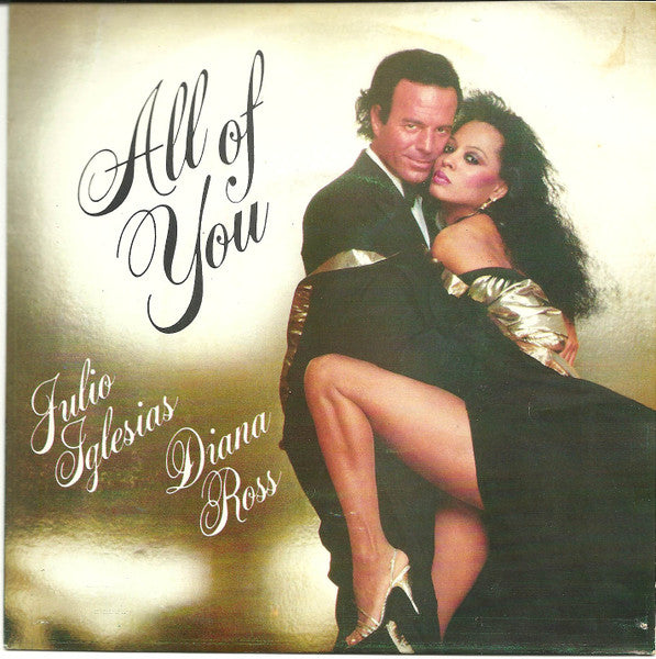 Julio Iglesias & Diana Ross - All Of You / The Last Time