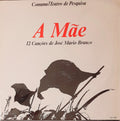 José Mário Branco - A Mãe
