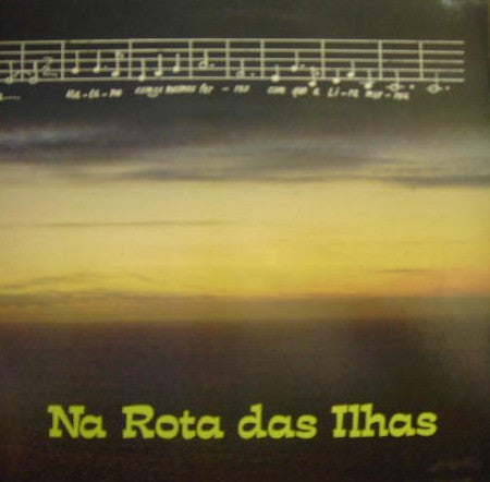Various - Açorlândia - Antologia Da Música Açoreana Em Disco - Vol. I - Na Rota Das Ilhas