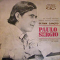 Paulo Sérgio (2) - Última Canção