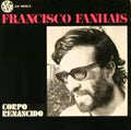Francisco Fanhais - Corpo Renascido