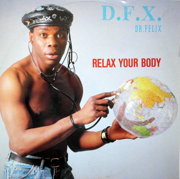 D.F.X. - Relax Your Body