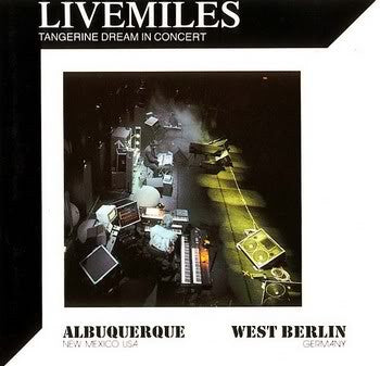 Tangerine Dream - Livemiles (Tangerine Dream In Concert)