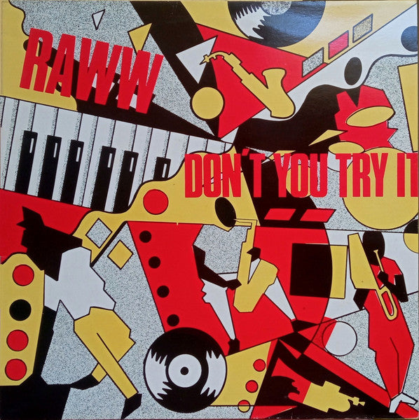 Raww - Don't You Try It