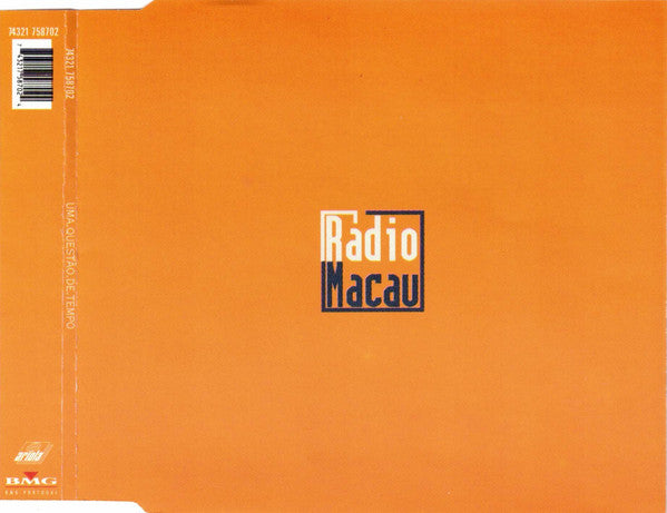 Rádio Macau - É Uma Questão De Tempo