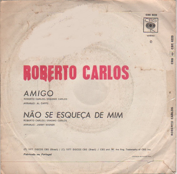 Roberto Carlos - Amigo / Não Se Esqueça De Mim