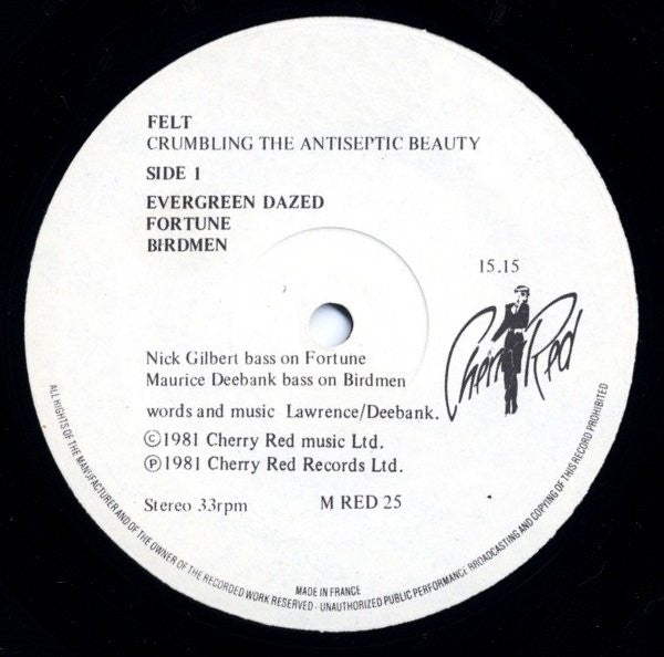 Felt - Crumbling The Antiseptic Beauty