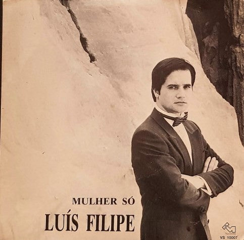 Luís Filipe - Mulher Só