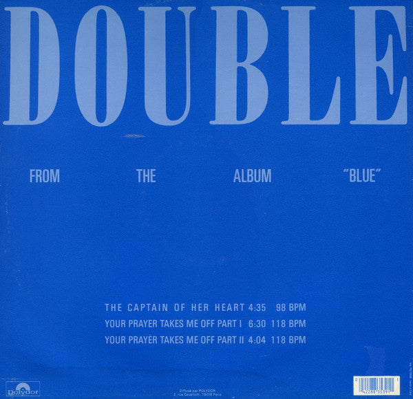 Double - The Captain Of Her Heart / Your Prayer Takes Me Off Part I & II
